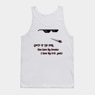 Quote of the year Tank Top